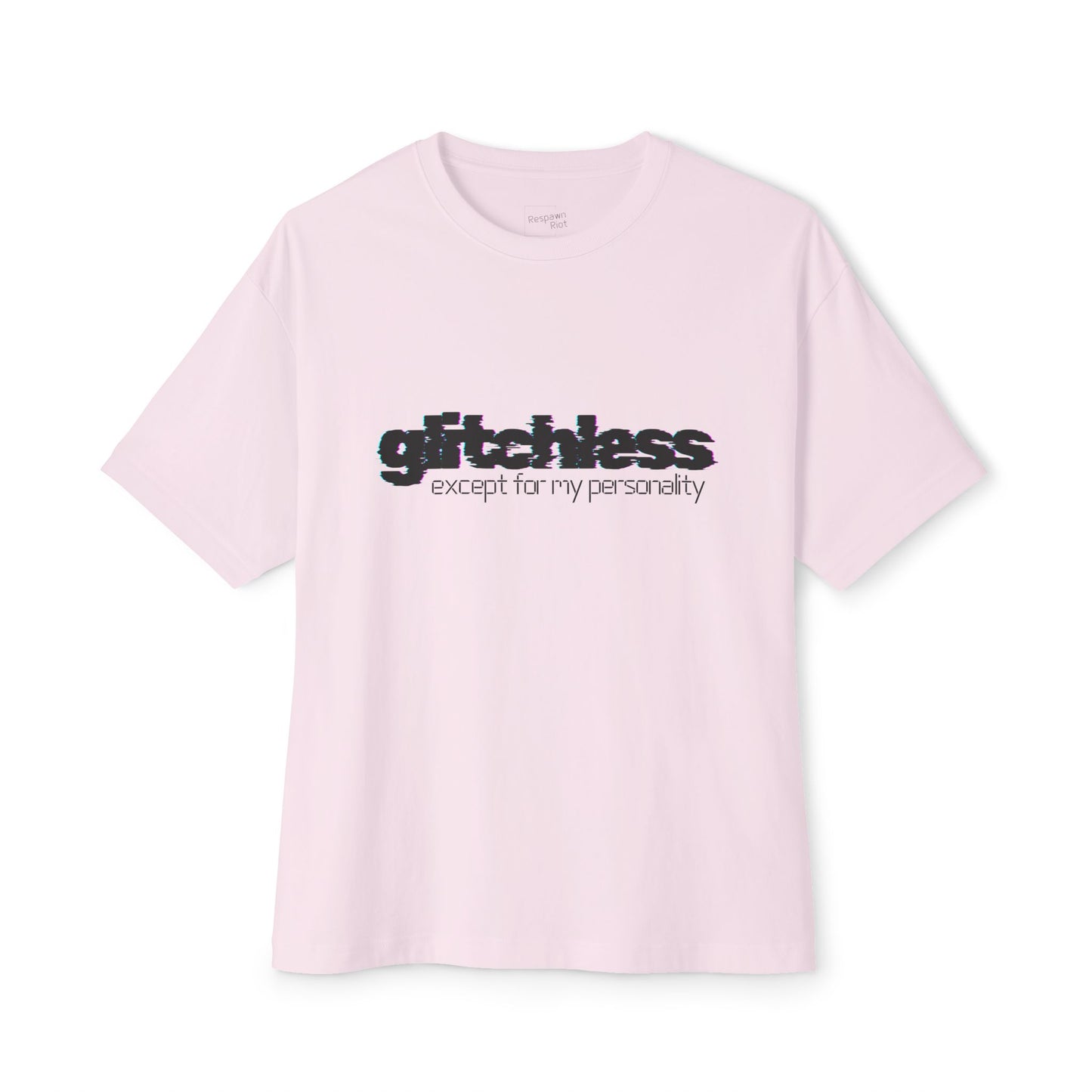 Glitchless Except for My Personality T-Shirt | Speedrunner Gamer Tee